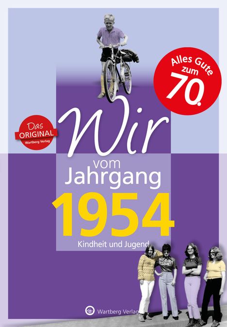 Ulrike Lange-Michael: Wir vom Jahrgang 1954 - Kindheit und Jugend, Buch