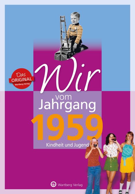 Gabriela Schliephake: Wir vom Jahrgang 1959 - Kindheit und Jugend, Buch