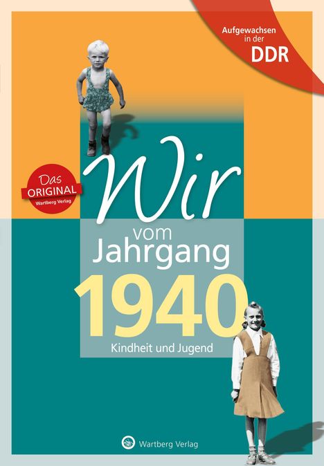 Dieter Dietel: Wir vom Jahrgang 1940. Aufgewachsen in der DDR, Buch