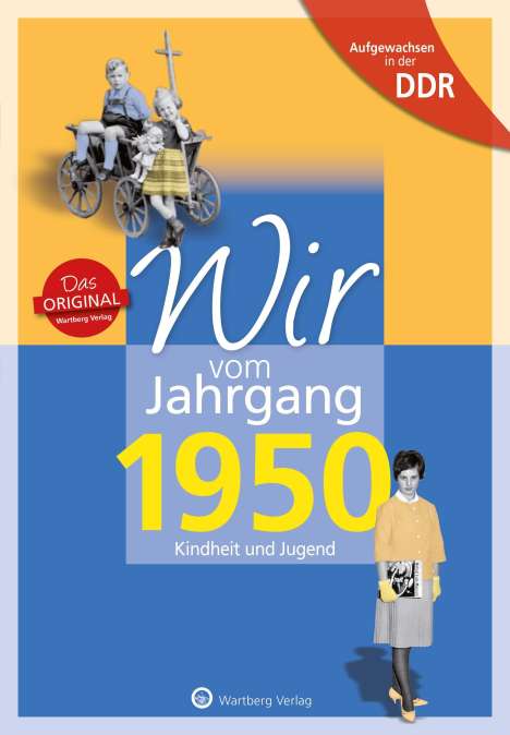 Regina Söffker: Wir vom Jahrgang 1950. Aufgewachsen in der DDR, Buch