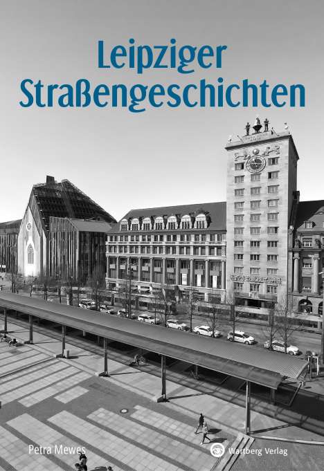 Petra Mewes: Leipziger Straßengeschichten, Buch