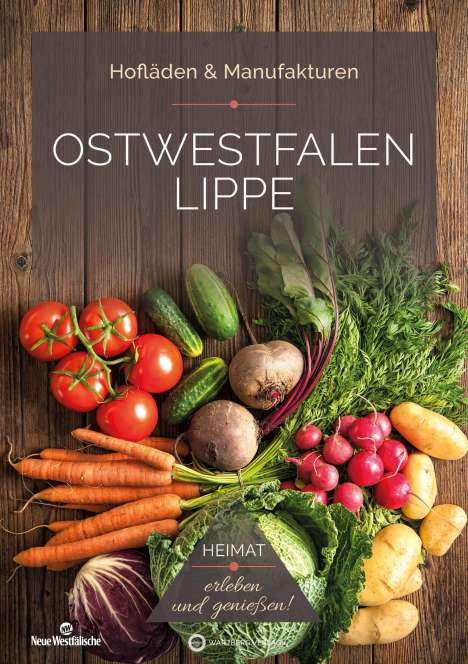 Matthias Rickling: Ostwestfalen Lippe (OWL) - Hofläden &amp; Manufakturen, Buch