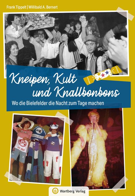 Bernert Tippelt: Wo die Bielefelder die Nacht zum Tage machen, Buch