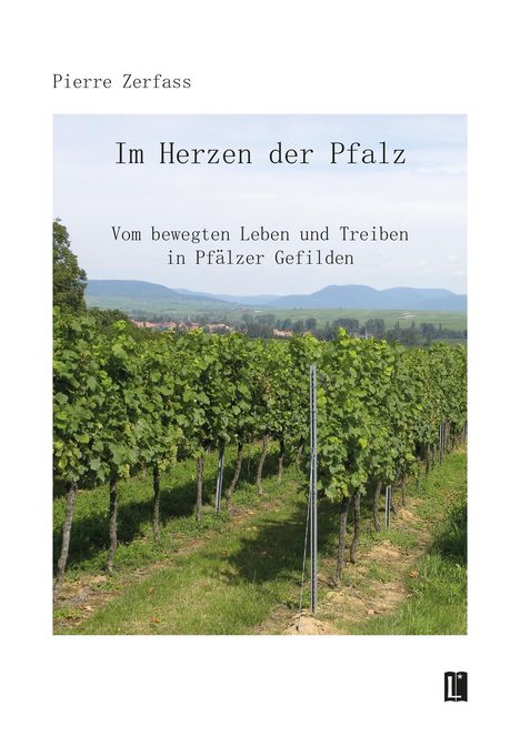 Pierre Zerfass: Im Herzen der Pfalz, Buch