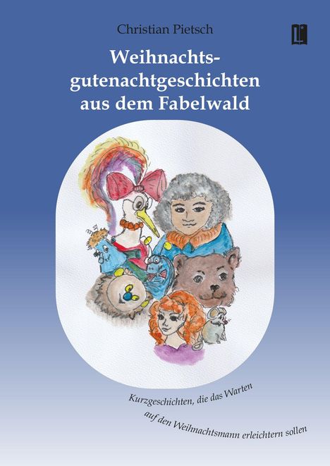 Christian Pietsch: Weihnachtsgutenachtgeschichten aus dem Fabelwald, Buch