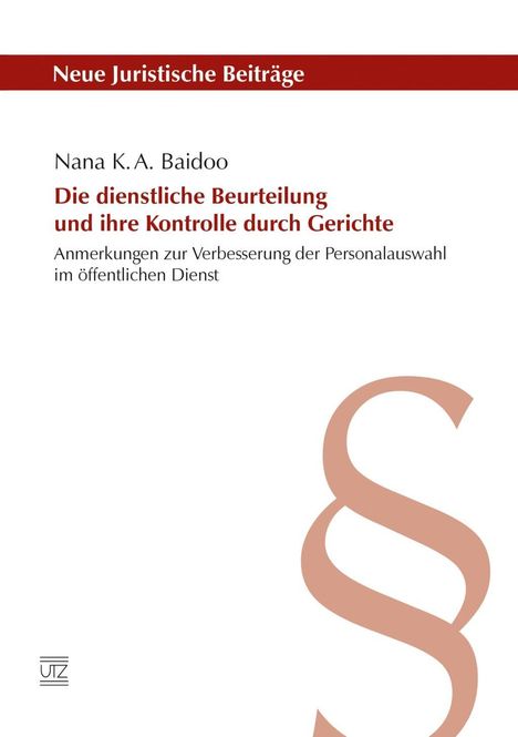 Nana K. A. Baidoo: Die dienstliche Beurteilung und ihre Kontrolle durch Gerichte, Buch