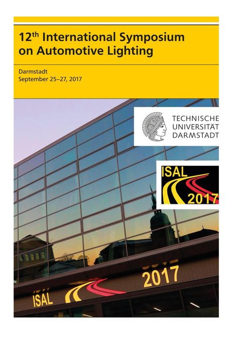 12th International Symposium on Automotive Lighting - ISAL 2017 - Proceedings of the Conference, Buch