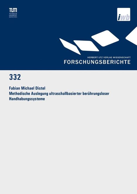 Fabian Michael Distel: Distel, F: Methodische Auslegung ultraschallbasierter berühr, Buch