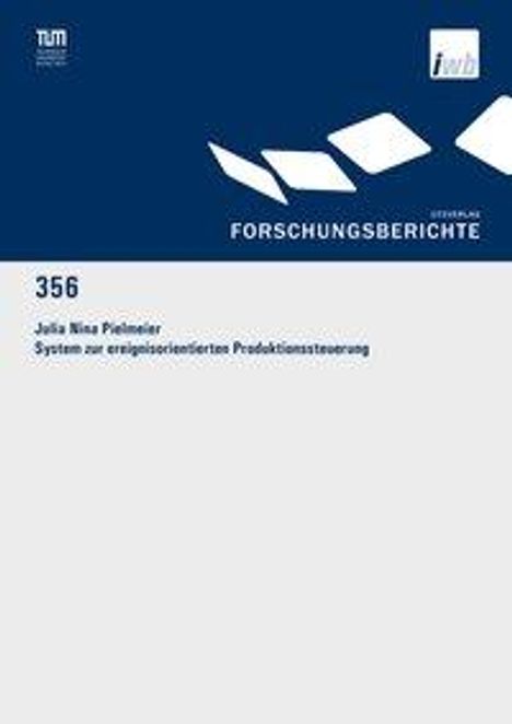 Julia Nina Pielmeier: Pielmeier, J: System zur ereignisorientierten Produktionsste, Buch
