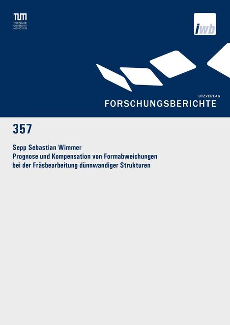 Sepp Sebastian Wimmer: Wimmer, S: Prognose und Kompensation von Formabweichungen be, Buch