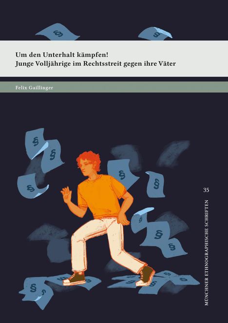 Felix Gaillinger: Um den Unterhalt kämpfen!, Buch