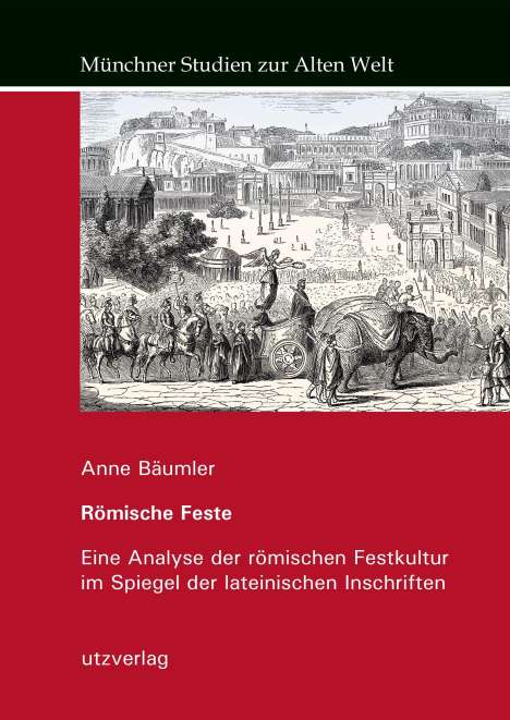 Anne Bäumler: Römische Feste, Buch