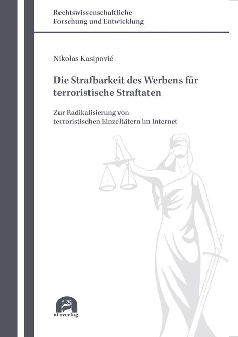 Nikolas Kasipovi¿: Die Strafbarkeit des Werbens für terroristische Straftaten, Buch
