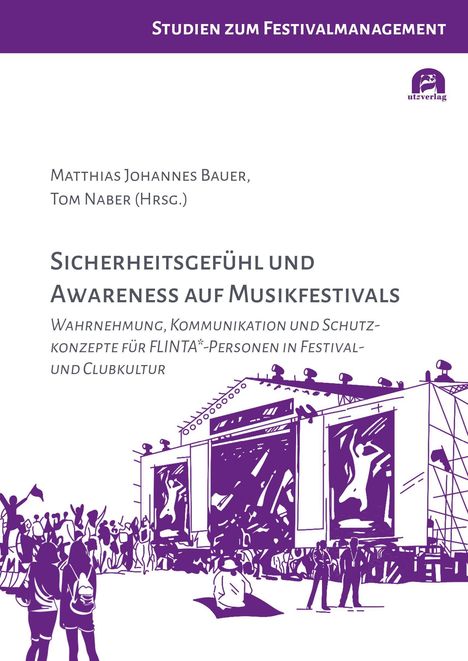 Studien zum Festivalmanagement: Sicherheitsgefühl und Awareness auf Musikfestivals. Illustration einer Bühne mit Menschen.