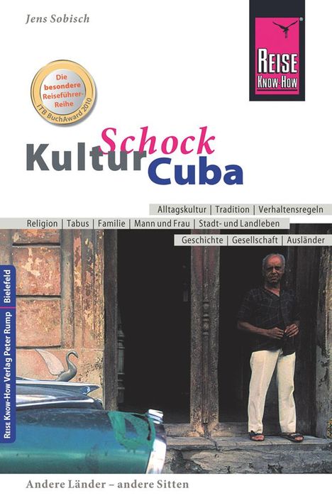 Jens Sobisch: Reise Know-How KulturSchock Cuba, Buch