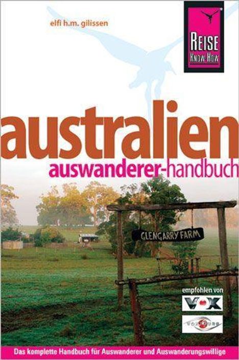 Elfi H. M. Gilissen: Gilissen, E: Australien/Auswanderer-Hdb., Buch
