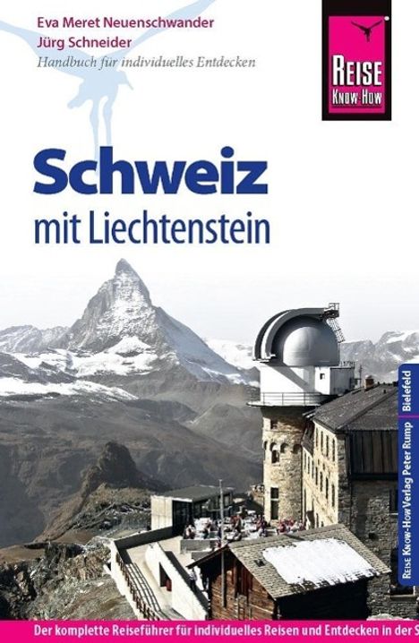 Eva M. Neuenschwander: Reise Know-How Schweiz mit Liechtenstein, Buch