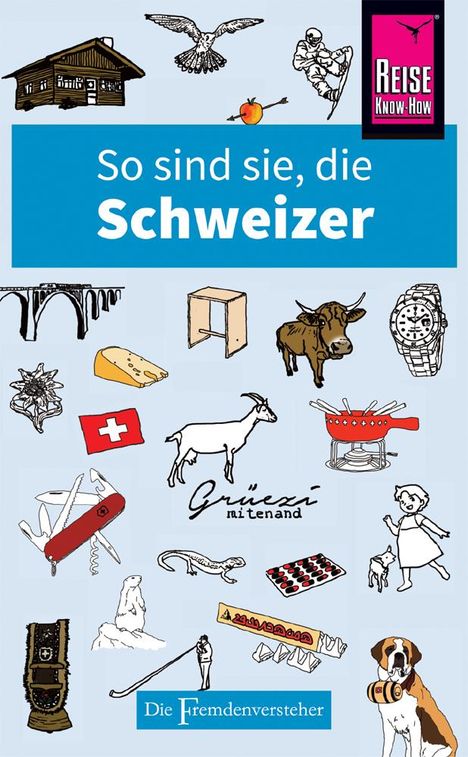 Paul Bilton: So sind sie, die Schweizer, Buch