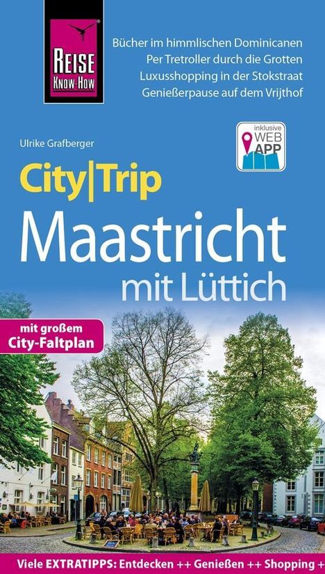 Ulrike Grafberger: Reise Know-How CityTrip Maastricht mit Lüttich, Buch