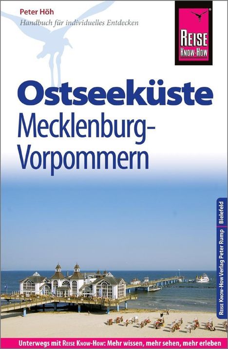 Peter Höh: Reise Know-How Reiseführer Ostseeküste Mecklenburg-Vorpommern, Buch