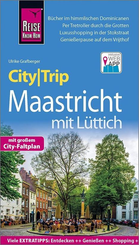 Ulrike Grafberger: Grafberger, U: Reise Know-How CityTrip Maastricht / Lüttich, Buch