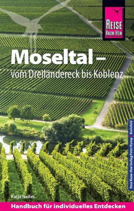 Katja Nolles: Nolles, K: Reise Know-How Reiseführer Moseltal, Buch