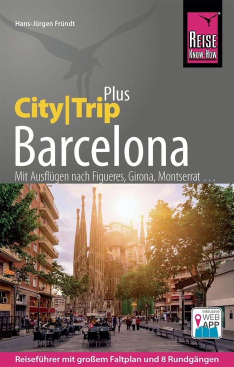 Hans-Jürgen Fründt: Fründt, H: Reise Know-How Reiseführer Barcelona, Buch