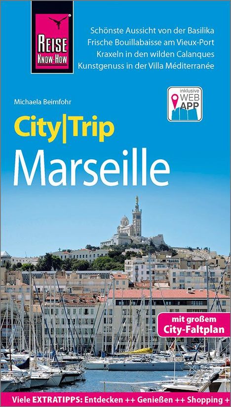 Michaela Beimfohr: Beimfohr, M: Reise Know-How CityTrip Marseille, Buch