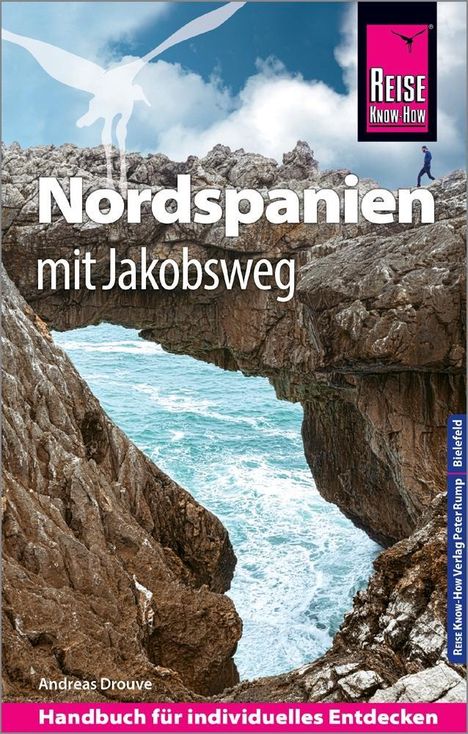 Andreas Drouve: Drouve, A: Reise Know-How Reiseführer Nordspanien mit Jakobs, Buch
