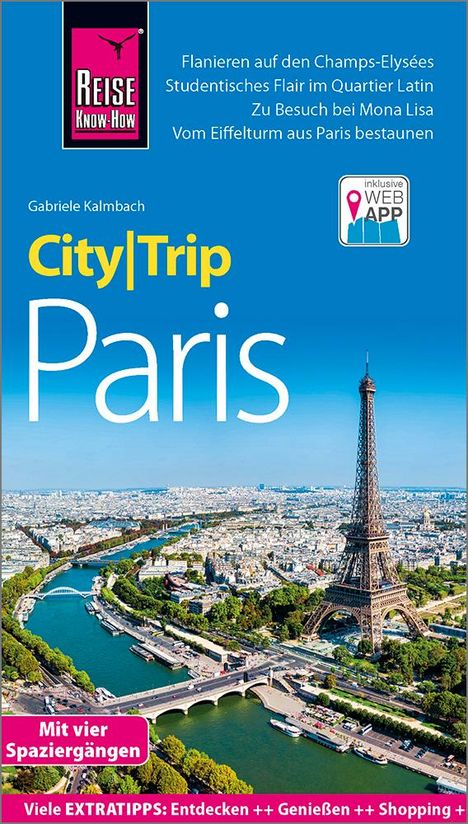 Gabriele Kalmbach: Kalmbach, G: Reise Know-How CityTrip Paris, Buch