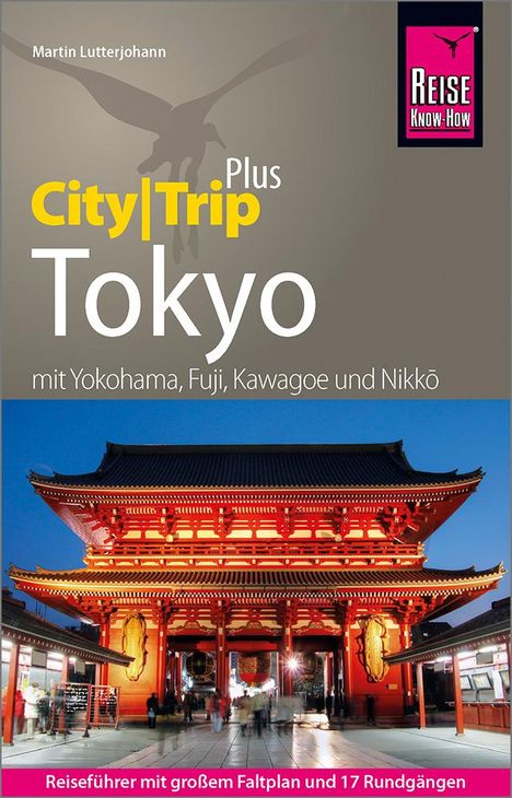 Martin Lutterjohann: Lutterjohann, M: Reise Know-How Reiseführer Tokyo mit Yokoha, Buch