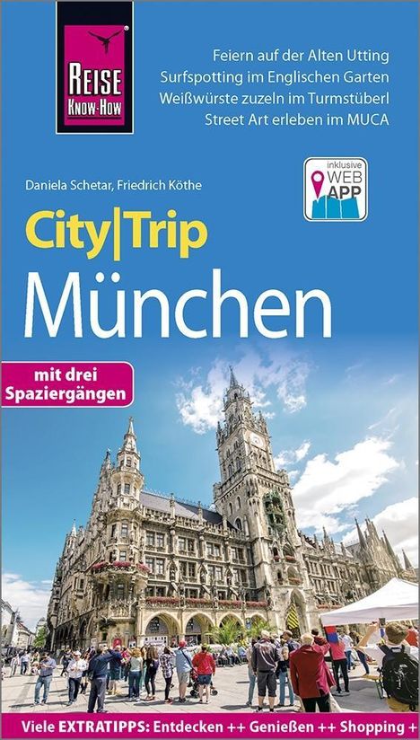 Friedrich Köthe: Reise Know-How CityTrip München, Buch