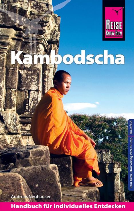 Andreas Neuhauser: Reise Know-How Reiseführer Kambodscha, Buch