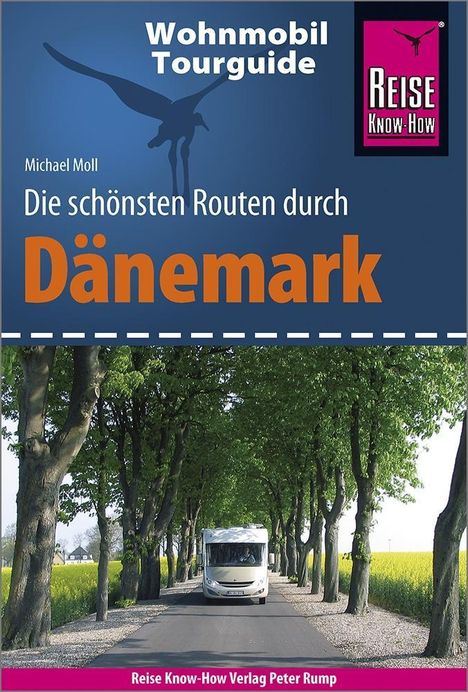 Michael Moll: Moll, M: Reise Know-How Wohnmobil-Tourguide Dänemark, Buch