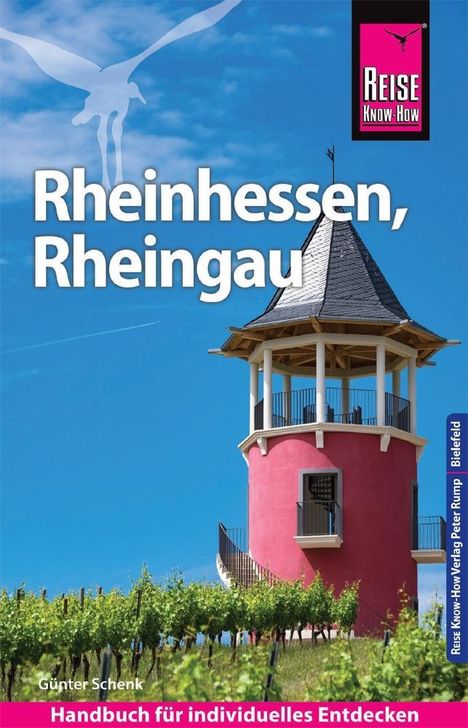 Günter Schenk: Schenk, G: Reise Know-How Reiseführer Rheinhessen, Rheingau, Buch