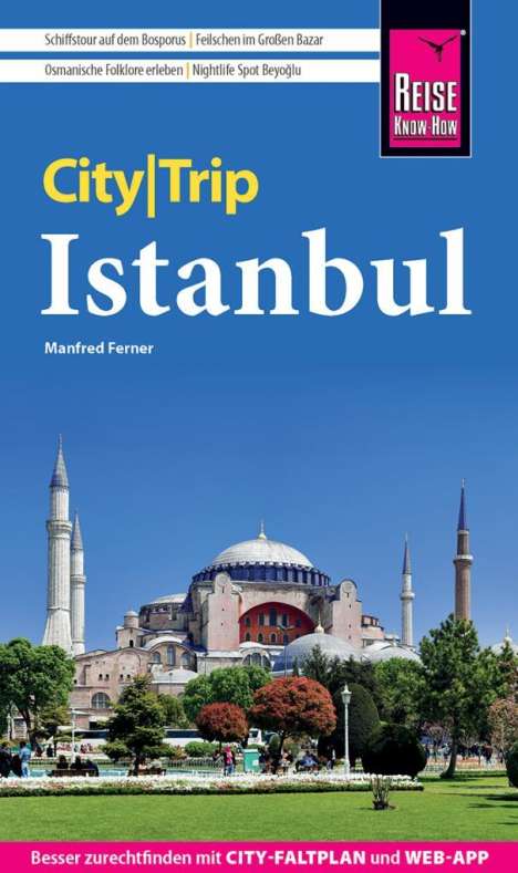 Manfred Ferner: Reise Know-How CityTrip Istanbul, Buch