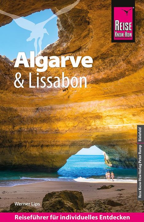 Werner Lips: Lips, W: Reise Know-How Reiseführer Algarve und Lissabon, Buch