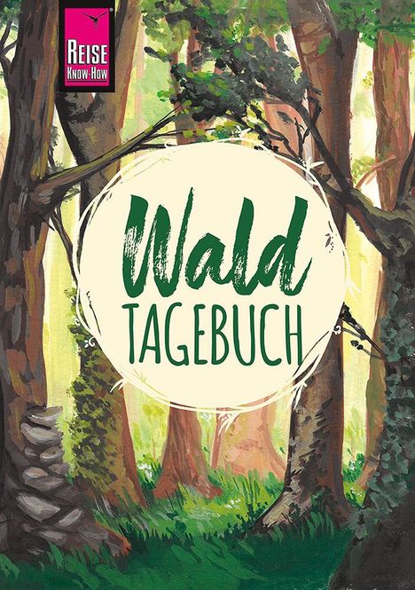 Gunda Urban-Rump: Reise Know-How Wald-Tagebuch, Buch