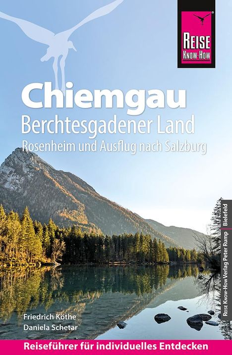 Friedrich Köthe: Reise Know-How Reiseführer Chiemgau, Berchtesgadener Land (mit Rosenheim und Ausflug nach Salzburg), Buch