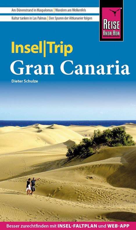 Dieter Schulze: Reise Know-How InselTrip Gran Canaria, Buch