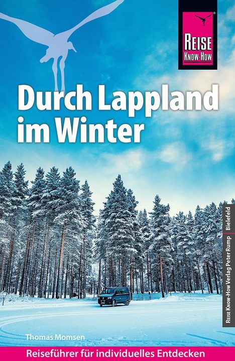 Thomas Momsen: Momsen, T: Reise Know-How Reiseführer Durch Lappland im Wint, Buch