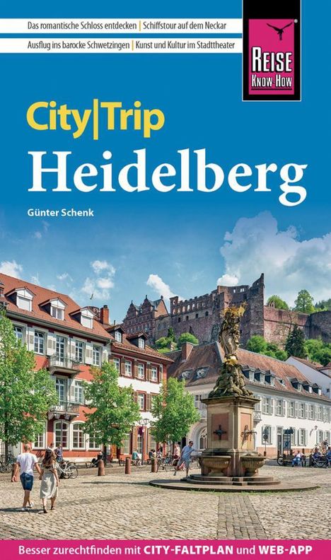 Günter Schenk: Reise Know-How CityTrip Heidelberg, Buch