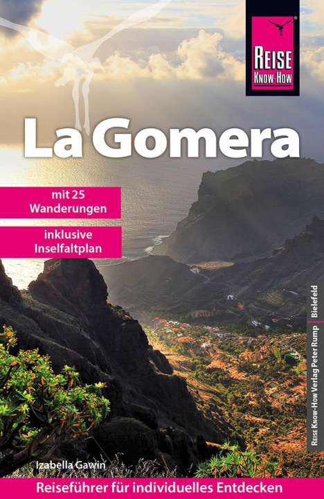 Izabella Gawin: Reise Know-How Reiseführer La Gomera mit 25 Wanderungen und Faltplan, Buch