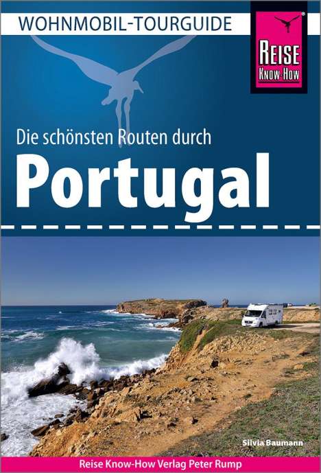Silvia Baumann: Reise Know-How Wohnmobil-Tourguide Portugal, Buch