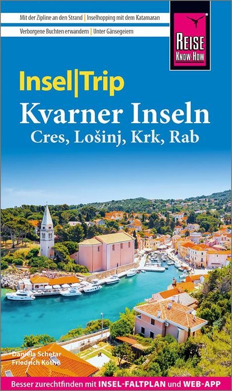 Friedrich Köthe: Reise Know-How InselTrip Kvarner Inseln (Cres, Lošinj, Krk, Rab), Buch