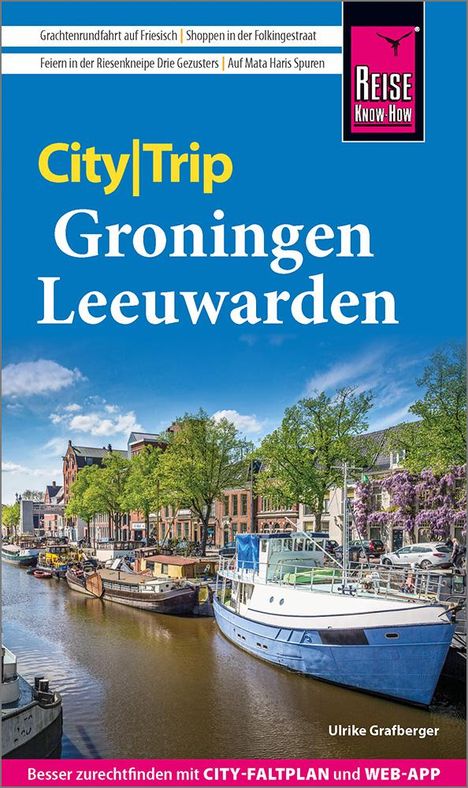 Ulrike Grafberger: Reise Know-How CityTrip Groningen und Leeuwarden, Buch