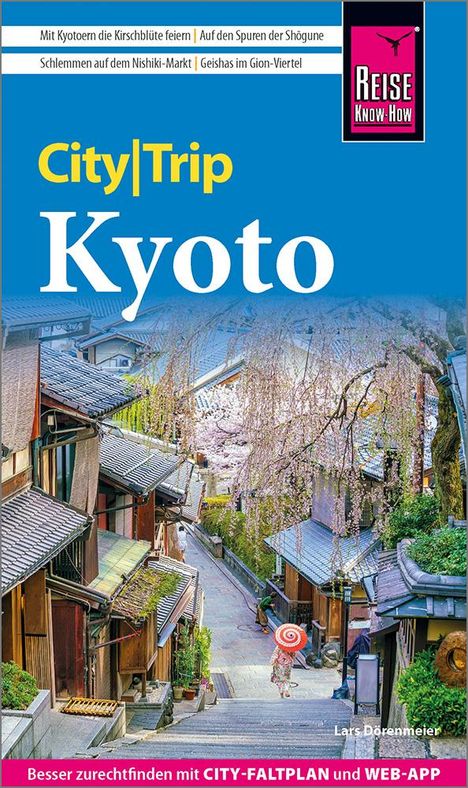 Lars Dörenmeier: Reise Know-How CityTrip Kyoto, Buch