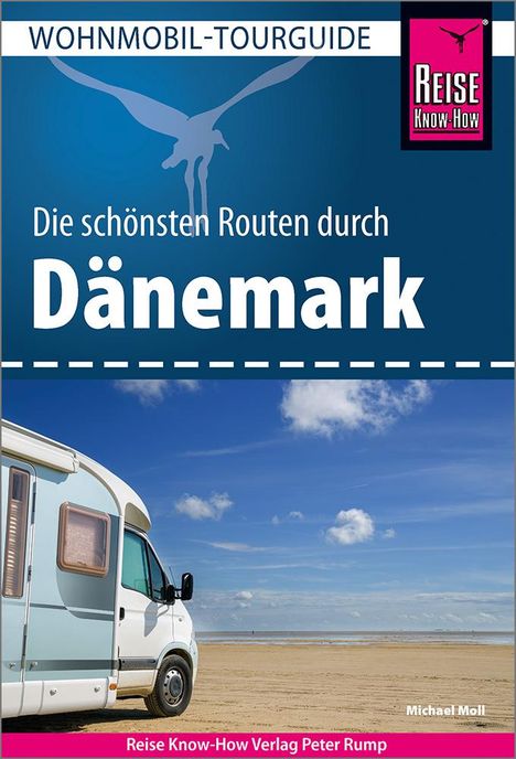 Michael Moll: Reise Know-How Wohnmobil-Tourguide Dänemark, Buch