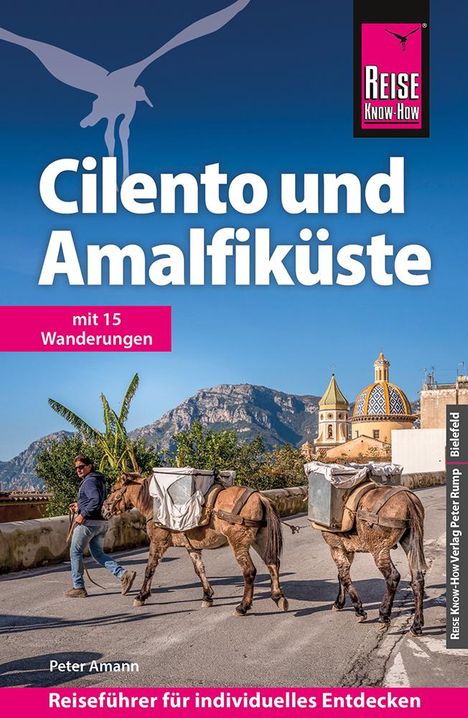 Peter Amann: Reise Know-How Reiseführer Cilento und Amalfiküste, Buch