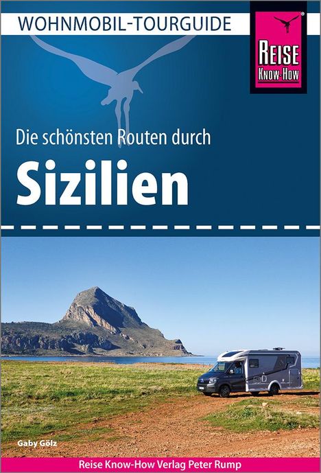 Gaby Gölz: Reise Know-How Wohnmobil-Tourguide Sizilien, Buch